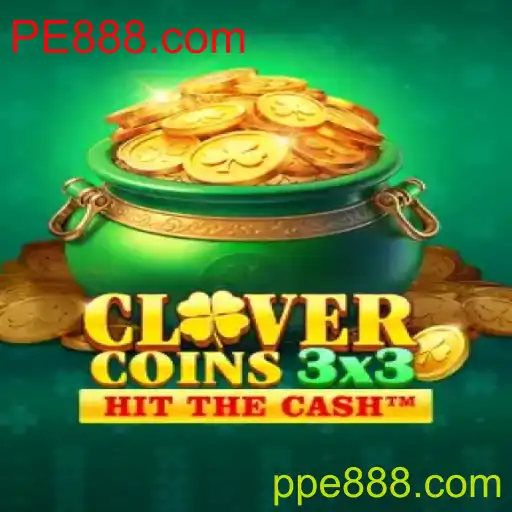 Clovercoin3x3: Descubra o Fascinante Mundo do Jogo PE888.com
